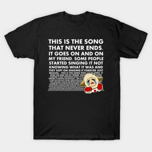 The Song That Never Ends 2 T-Shirt